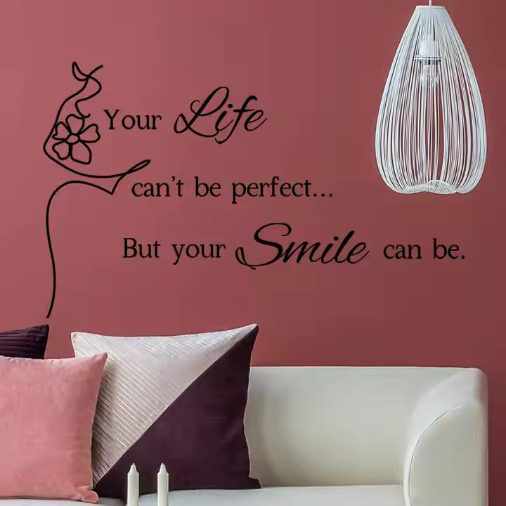 Motiverande text väggdekor - Your life can't be perfect but your smile can be - 30x60cm - Väggdekorshopen