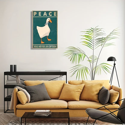 Poster med humor "Peace was never an option"